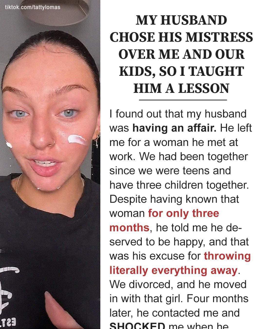 My husband chose his mistress over me and our kids, so I taught him a lesson